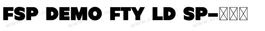 FSP DEMO FTY LD SP字体转换 FSP DEMO FTY LD SP字体转换